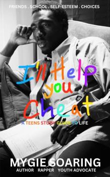 Paperback I'll Help You Cheat: A Teens Study Guide to Life Book