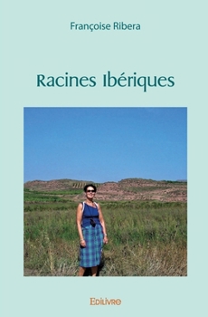 Paperback Racines Ibériques [French] Book