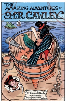 Paperback The Amazing Adventures of Mr. Cawley Book