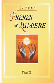 Paperback Frères de Lumière [French] Book