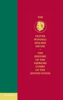 Troubled Beginnings of the Modern State, 1888-1910 (The Oliver Wendell Holmes Devise History of the Supreme Court of the United States, Vol. 8) - Book #8 of the Oliver Wendell Holmes Devise History of the Supreme Court of the United States