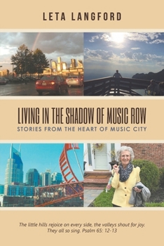 Paperback Living in the Shadow of Music Row: Stories from the Heart of Music City Book
