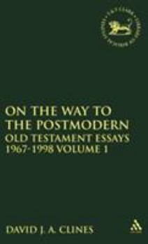 Hardcover On the Way to the Postmodern: Old Testament Essays 1967-1998 Volume 1 Book