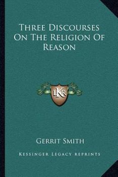 Paperback Three Discourses On The Religion Of Reason Book