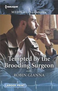 Mass Market Paperback Tempted by the Brooding Surgeon [Large Print] Book
