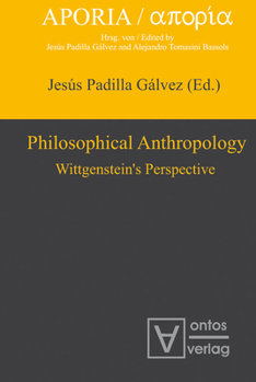 Hardcover Philosophical Anthropology: Wittgenstein's Perspective Book