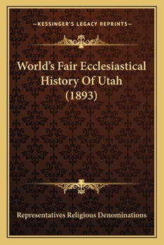 Paperback World's Fair Ecclesiastical History Of Utah (1893) Book