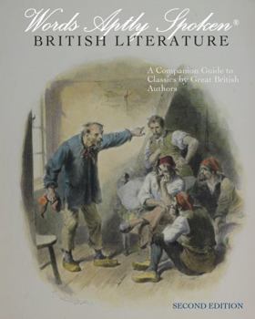 Spiral-bound Words Aptly Spoken - British Literature (Classical Conversations' Introduction to Classical Literature, British Literature) Book