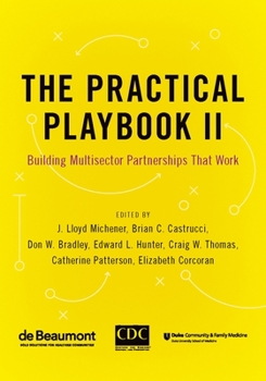 Paperback Practical Playbook II: Building Multisector Partnerships That Work Book