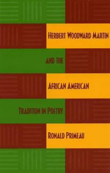 Paperback Herbert Woodward Martin and the African American Tradition in Poetry Book