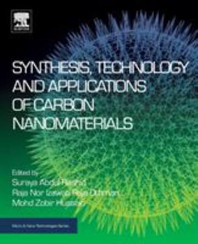 Paperback Synthesis, Technology and Applications of Carbon Nanomaterials Book