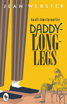 Daddy-Long-Legs - Book #1 of the Daddy-Long-Legs
