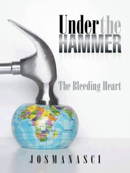 Paperback Under the Hammer: The Bleeding Heart Book