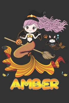 Amber: Amber Halloween Beautiful Mermaid Witch, Create An Emotional Moment For Amber?, Show Amber You Care With This Personal Custom Gift With Amber's Very Own Planner Calendar Notebook Journal