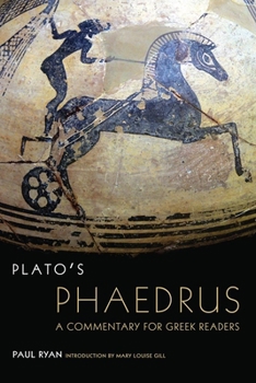 Paperback Plato's Phaedrus: A Commentary for Greek Readersvolume 47 Book