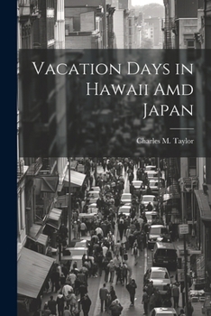Paperback Vacation Days in Hawaii Amd Japan Book