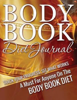 Paperback The Body Book Diet Journal Book