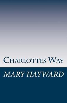 Paperback Charlotte's Way Book