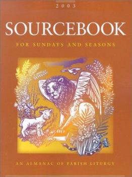 Paperback Sourcebook for Sundays and Seasons: An Almanac of Parish Liturgy, Year B-3 Book