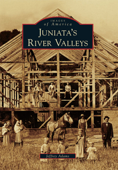 Paperback Juniata's River Valleys Book