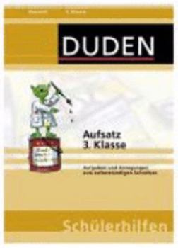 Paperback Duden-Schülerhilfen. - Mannheim DeutschAufsatzKl. 3., Aufgaben und Anregungen... [German] Book