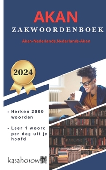 Paperback Akan Zakwoordenboek [Dutch] Book