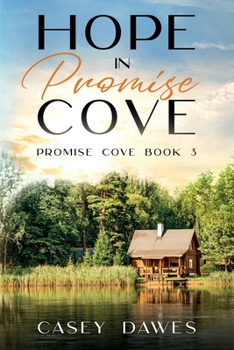 Hope in Promise Cove - Book #3 of the Promise Cove