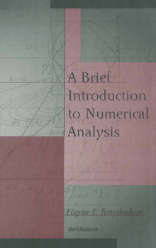 Hardcover A Brief Introduction to Numerical Analysis Book