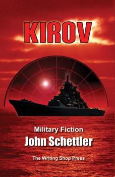 Kirov - Book #1 of the Kirov Saga