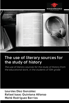 Paperback The use of literary sources for the study of history Book