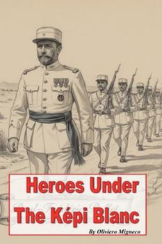 Paperback Heroes Under the Képi Blanc Book