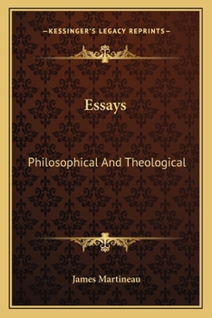 Essays: Philosophical And Theological