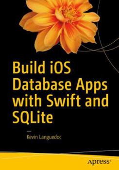 Paperback Build IOS Database Apps with Swift and SQLite Book