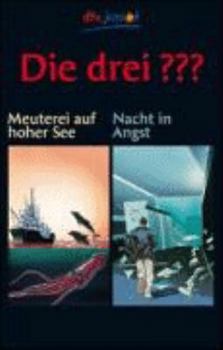 Pocket Book Die drei ??? Meuterei auf hoher See / Nacht in Angst. (drei Fragezeichen) [German] Book