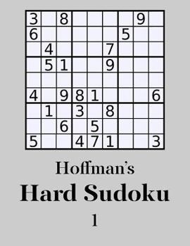 Paperback Hoffman's Hard Sudoku 1: 250 Challenging Puzzles Book
