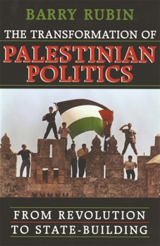 Paperback The Transformation of Palestinian Politics: From Revolution to State-Building Book