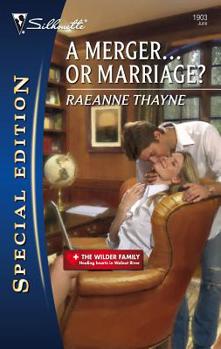 A Merger...Or Marriage? - Book #6 of the Wilder Family