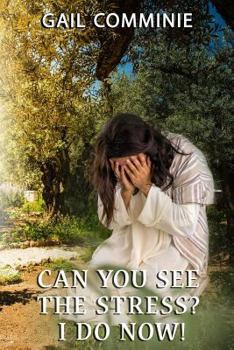 Paperback Can You See The Stress? I Do Now! Book
