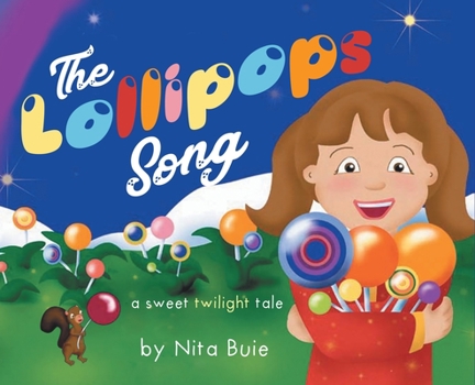 Hardcover The Lollipops Song: a sweet twilight tale Book