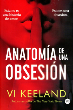 Paperback Anatomía de una obsesión [Spanish] Book