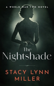 Nightshade : A World War Two Novel - Book #4 of the Hattie James