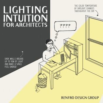 Paperback Lighting Intuition for Architects Book