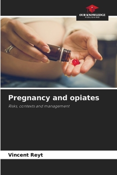 Paperback Pregnancy and opiates Book