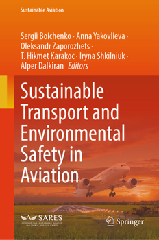 Hardcover Sustainable Transport and Environmental Safety in Aviation Book