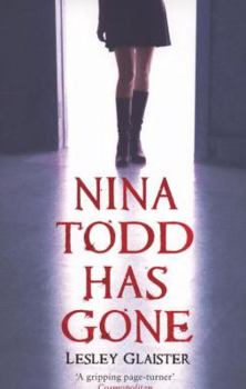 Paperback Nina Todd Has Gone. Lesley Glaister Book