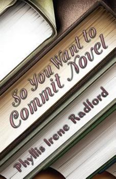 Paperback So You Want to Commit Novel Book