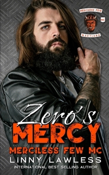 Paperback Zero's Mercy: Merciless Few MC - Maryland Chapter Book