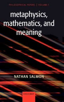 Hardcover Metaphysics, Mathematics, and Meaning: Philosophical Papers Book