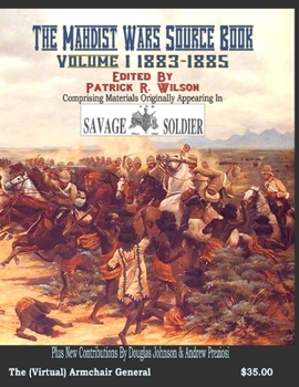 Paperback The Mahdist Wars Source Book: Volume One 1883-1885 Book