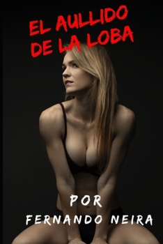 Paperback El aullido de la Loba [Spanish] Book